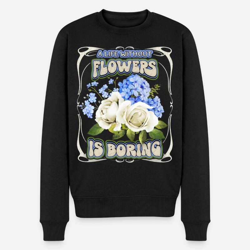 Lustiger Blumen Spruch mit Rosen Aquarell - Männer Premium Bio Pullover - Schwarz