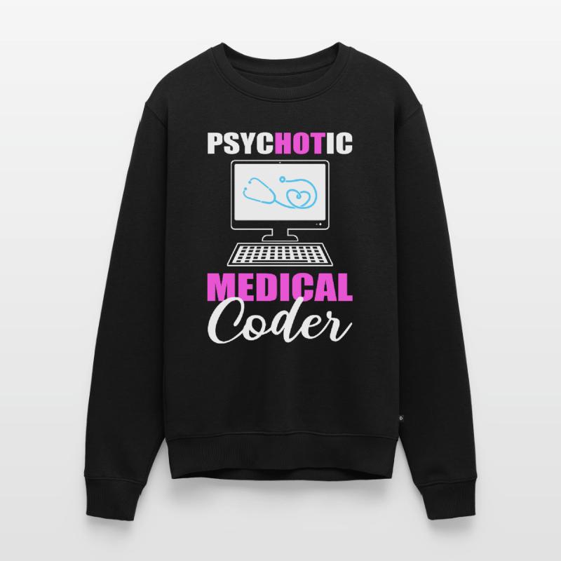 Psychotic Medical Coder Medical Coding Men's Premium Organic Jumper