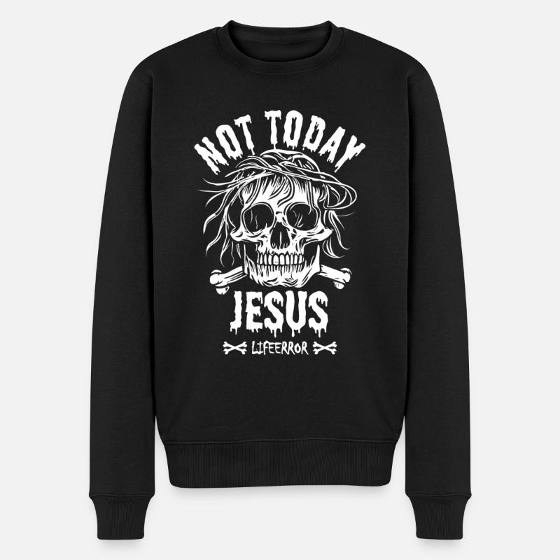 Not Today Jesus - Lifeerror - Men's Premium Organic Jumper - black