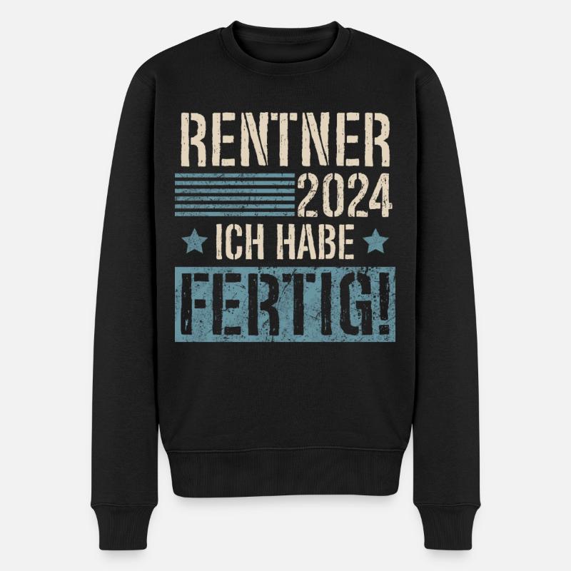 Rentner 2024 Rente Ich Habe Fertig - Männer Premium Bio Pullover - Schwarz