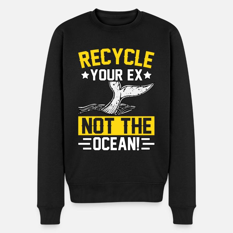 Recyceln Sie Ihren Ex, nicht den Ozean - Männer Premium Bio Pullover - Schwarz