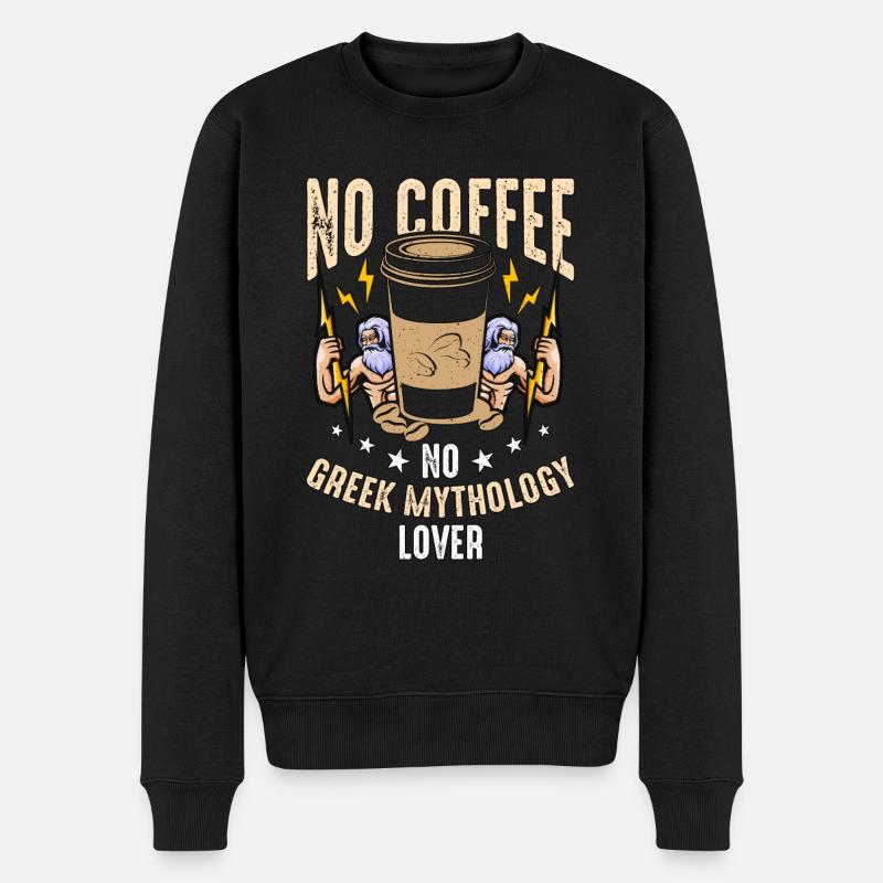 Greek Mythology Lover No Coffee Greek Coffee Lover - Männer Premium Bio Pullover - Schwarz