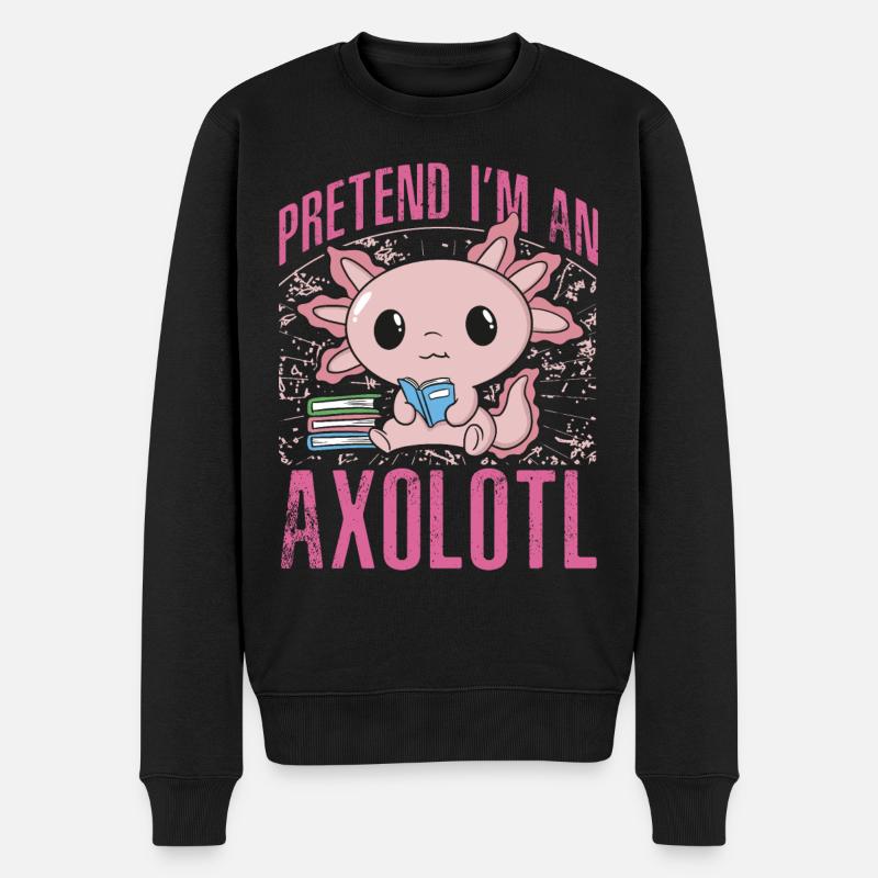 Fais semblant d’être un axolotl - Pull Premium bio Homme - noir