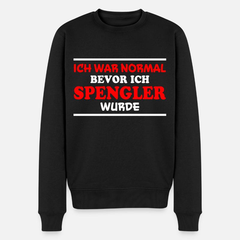 Spengler Spruch Beruf Lustiges Spengler Geschenk - Männer Premium Bio Pullover - Schwarz