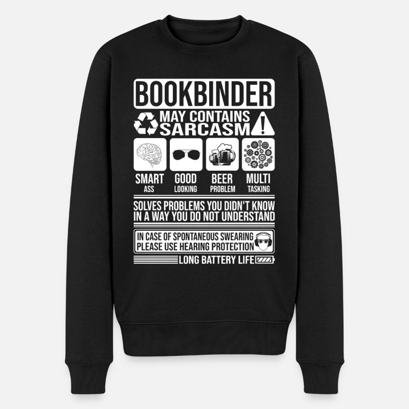 Relieur Sarcasme drôle Cadeau Relieur - Pull Premium bio Homme - noir
