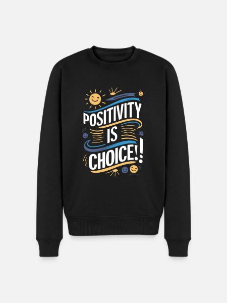 Positivity is a choice - Men's Premium Organic Jumper - black