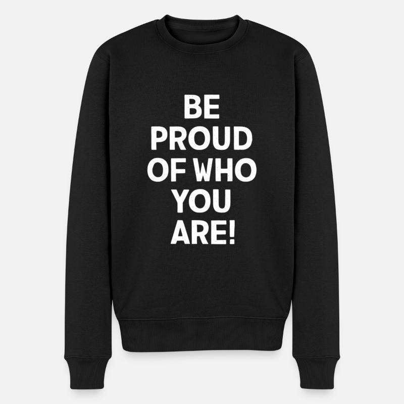 Soyez fier de votre personnalité - Pull Premium bio Homme - noir