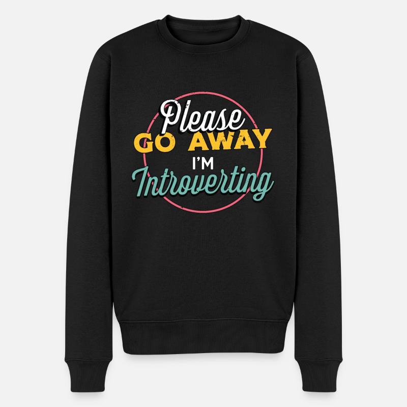 Introvert Please Go Away I'm Introvert Shy Person - Männer Premium Bio Pullover - Schwarz