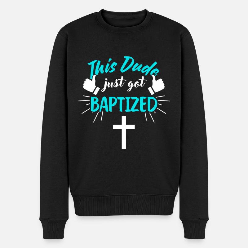 Dieser Typ Ist Frisch Getauft Christliche Taufe - Männer Premium Bio Pullover - Schwarz