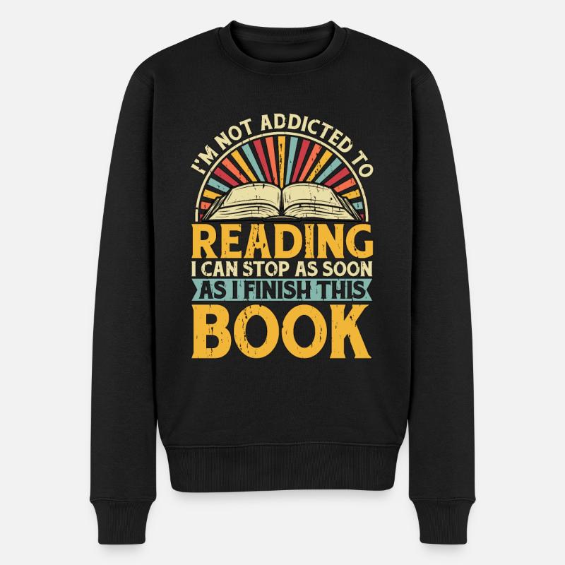 Reading I'm Not Addicted To Reading Loves Library - Männer Premium Bio Pullover - Schwarz