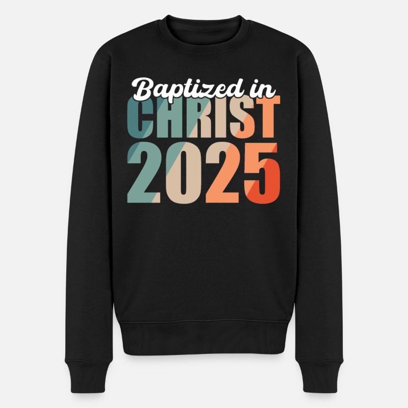 Getauft In Christus 2025 - Männer Premium Bio Pullover - Schwarz