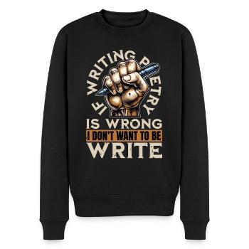 Poetry Lover If Writing Poetry Is Wrong Literature - Männer Premium Bio Pullover - Schwarz - Vorne - Nico (187cm)