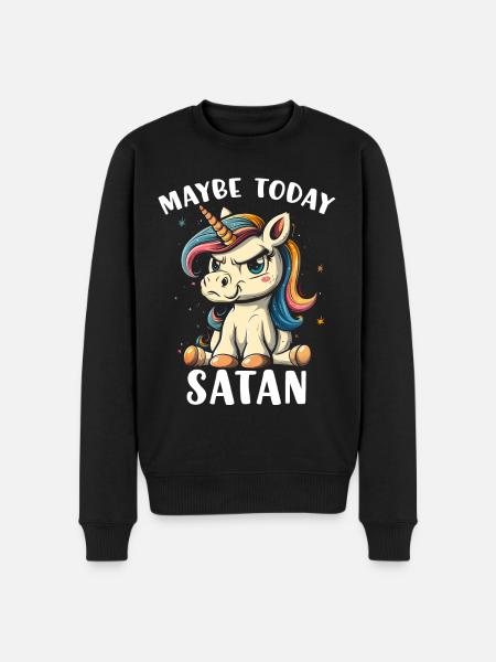 Maybe Today Satan - Männer Premium Bio Pullover - Schwarz