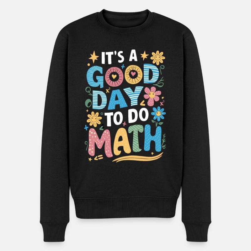 C’est une bonne journée pour les professeurs de mathématiques - Pull Premium bio Homme - noir