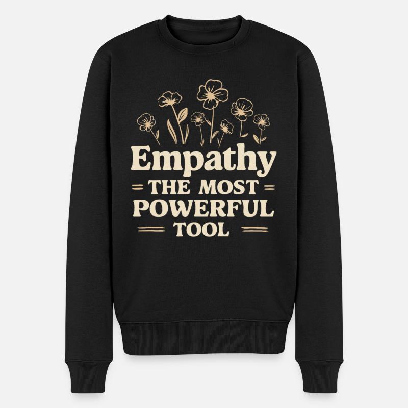 Empathie Das Mächtigste Werkzeug Soziale Arbeit - Männer Premium Bio Pullover - Schwarz