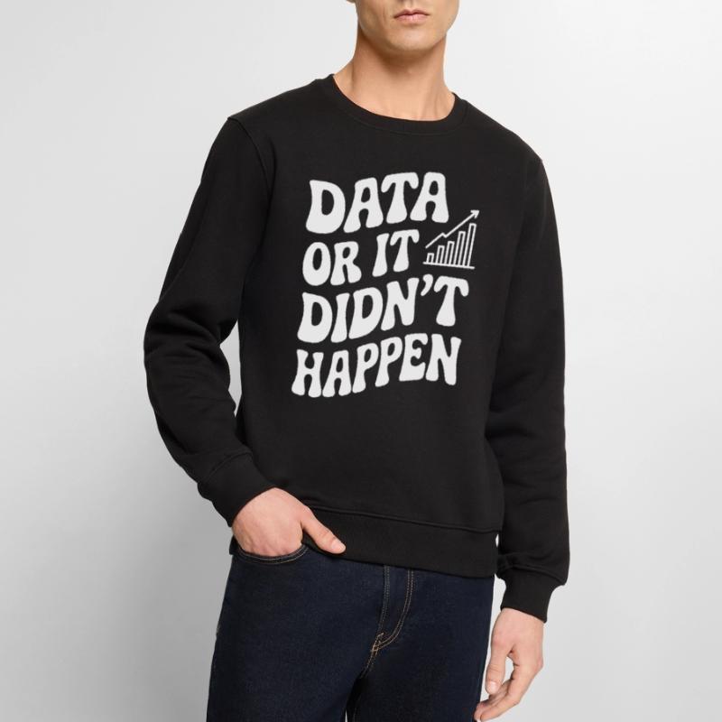 Daten Oder Es Ist Nicht Passiert Datenanalyst Männer Premium Bio Pullover