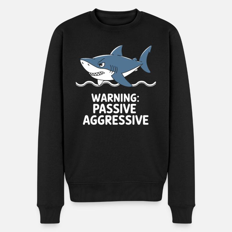 Vorsicht: Passiv Aggressiver Hai - Männer Premium Bio Pullover - Schwarz