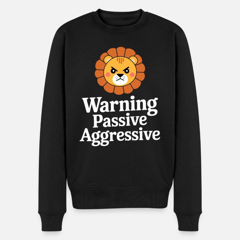 Avertissement Lion passif agressif - Pull Premium bio Homme - noir