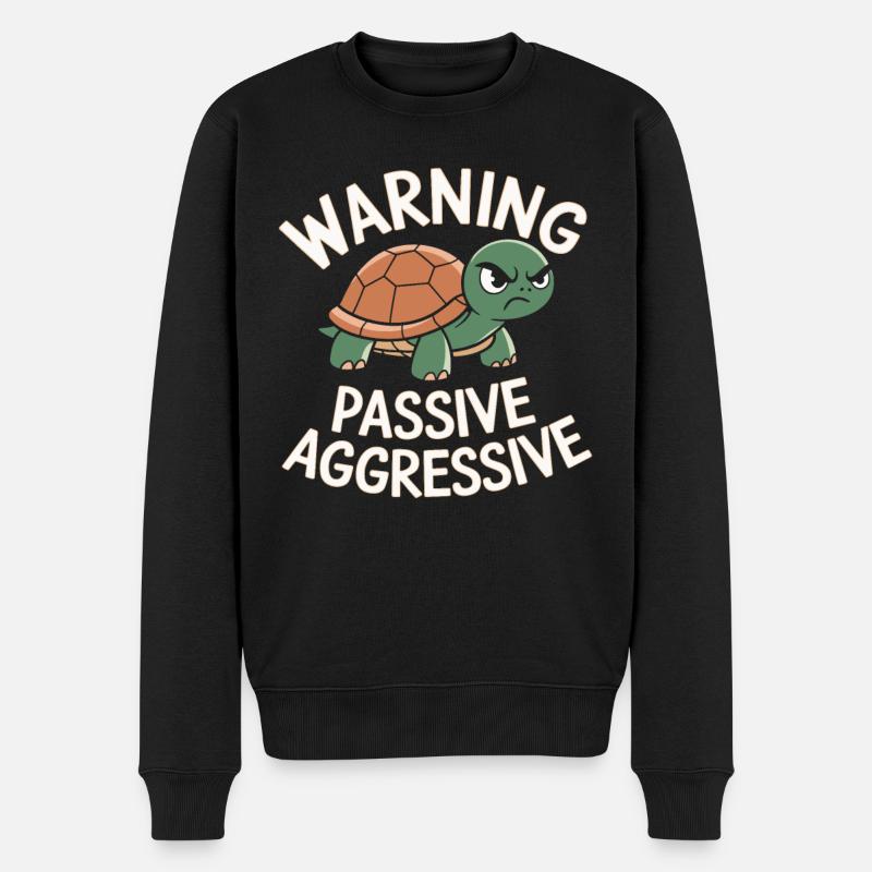 Avertissement Passif Agressif Tortue Humour - Pull Premium bio Homme - noir