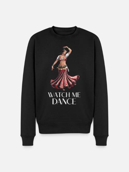 Bellydancer watch me dance - Men's Premium Organic Jumper - black