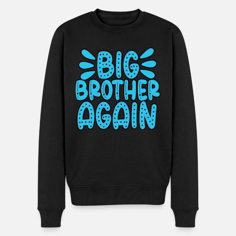 WIEDER GROSSER BRUDER wieder großer Bruder - Männer Premium Bio Pullover - Schwarz