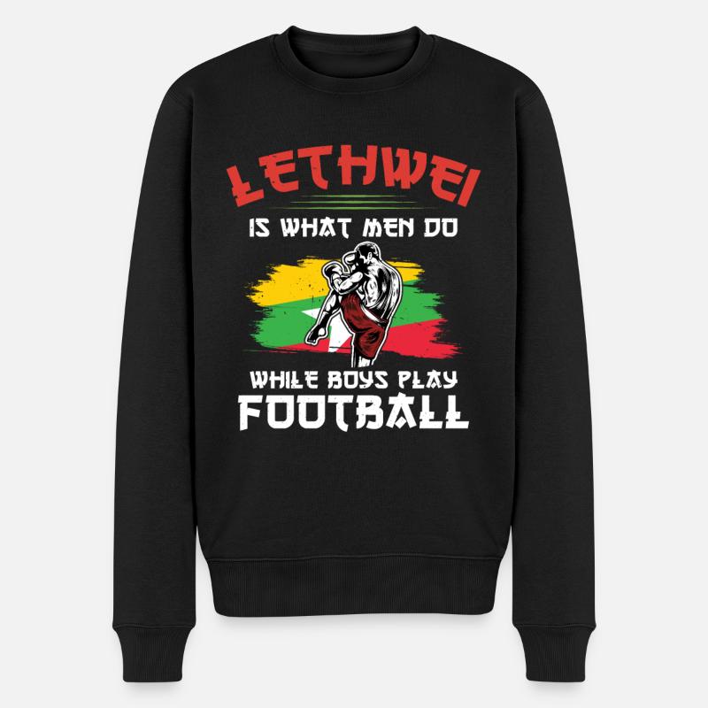 Lethwei is what men do, while boys - Men's Premium Organic Jumper - black