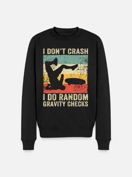 I Dont Crash I Do Random Gravity Checks Skate - Men's Premium Organic Jumper - black