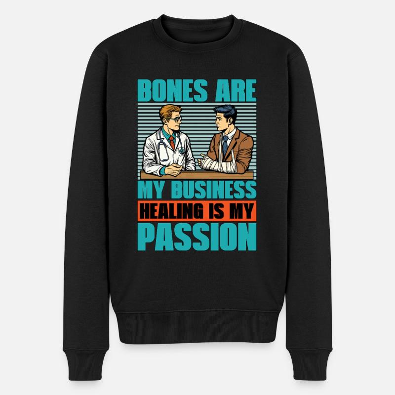Orthopedic Surgeon Bones Are My Doctor Orthopedics - Männer Premium Bio Pullover - Schwarz