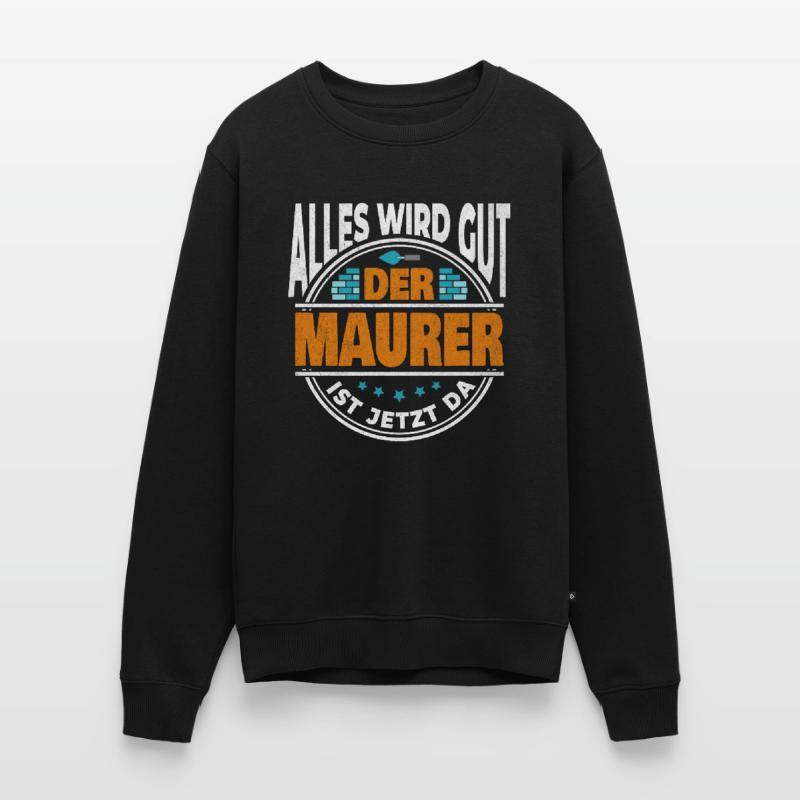 Everything will be fine, the bricklayer is here! Master Mason Men's Premium Organic Jumper