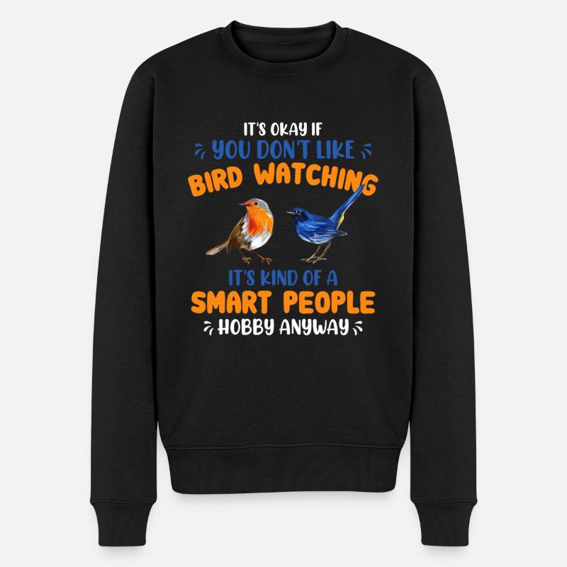 Vögel Beobachten Vogelbeobachter Vogel - Männer Premium Bio Pullover - Schwarz