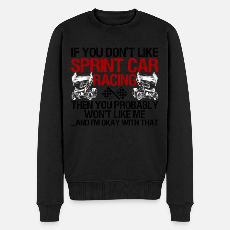 Sprint Car Racing Spruch - Männer Premium Bio Pullover - Schwarz