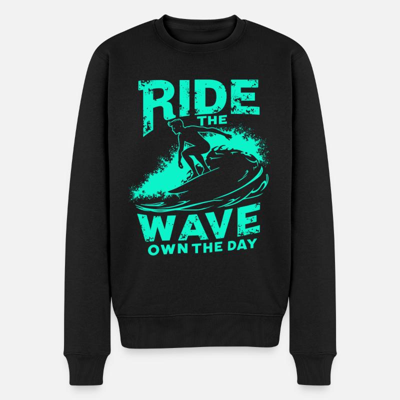 Surfer Ride the Wave – Own the Day Spruch - Männer Premium Bio Pullover - Schwarz
