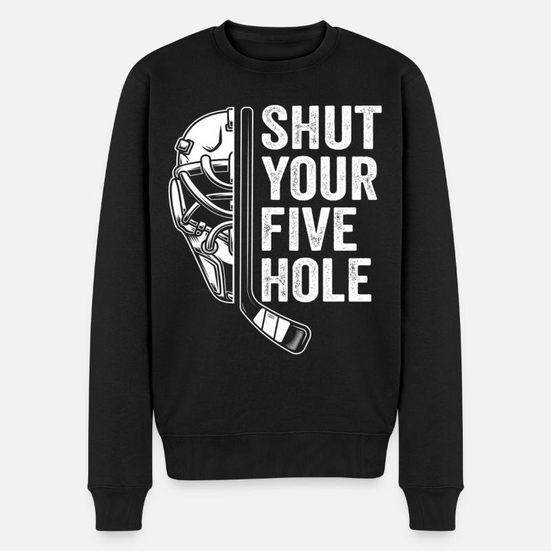 shut your five hole - Pull Premium bio Homme - noir