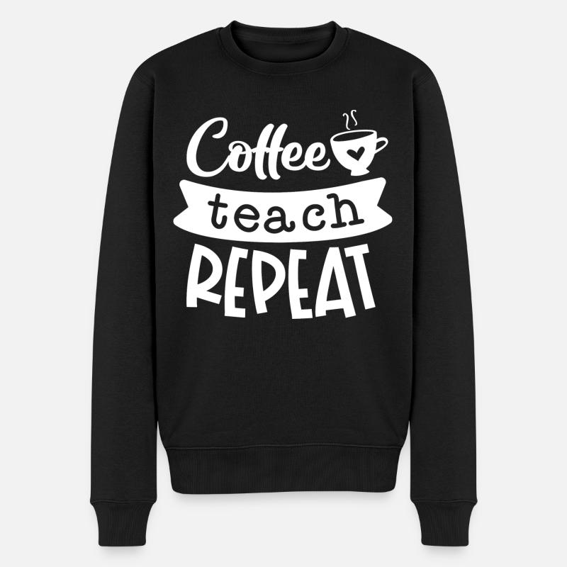 Coffee Teach Repeat - Men's Premium Organic Jumper - black