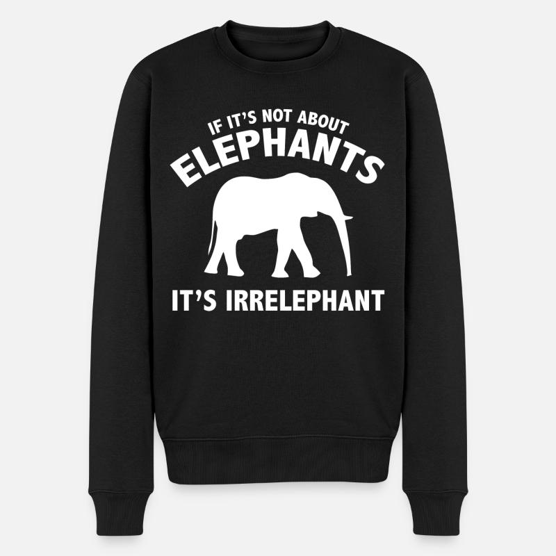 S’il ne s’agit pas d’éléphants, c’est irrélephant - Pull Premium bio Homme - noir