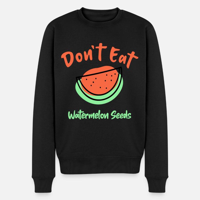 Don't Eat Watermelon Seeds - Männer Premium Bio Pullover - Schwarz