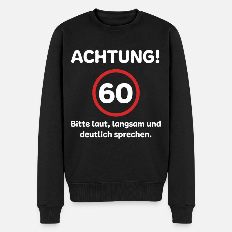60. Geburtstag Geschenk - Männer Premium Bio Pullover - Schwarz