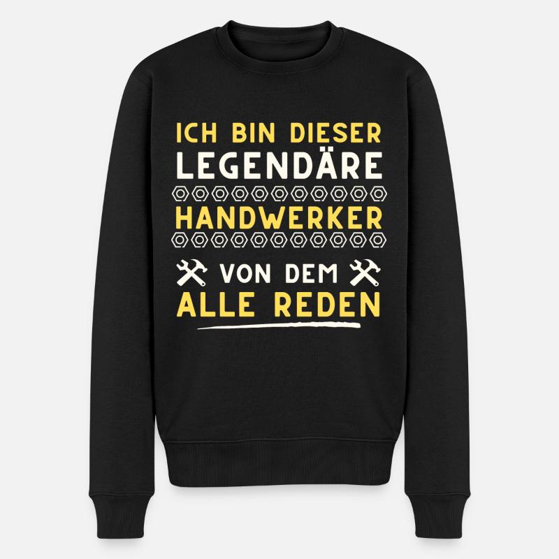 legendäre handwerker geschenk idee spruch - Männer Premium Bio Pullover - Schwarz