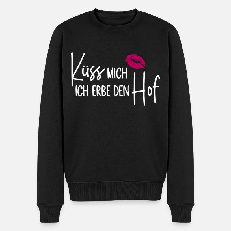 Küss mich Ich erbe den Hof - Hoferbe - Hoferbin - Männer Premium Bio Pullover - Schwarz