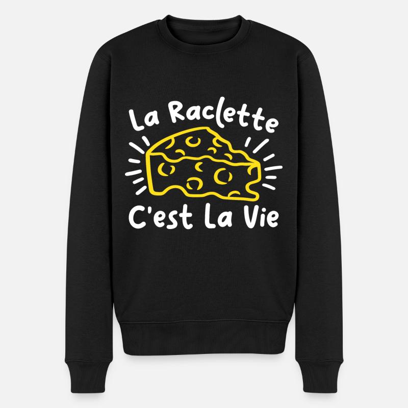 La Raclette C'est La Vie Humour Raclette Fromage - Pull Premium bio Homme - noir