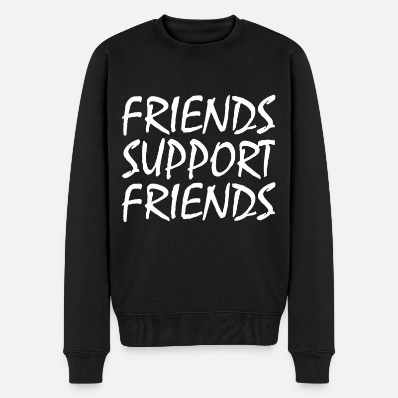 friends supporting friends - Pull Premium bio Homme - noir