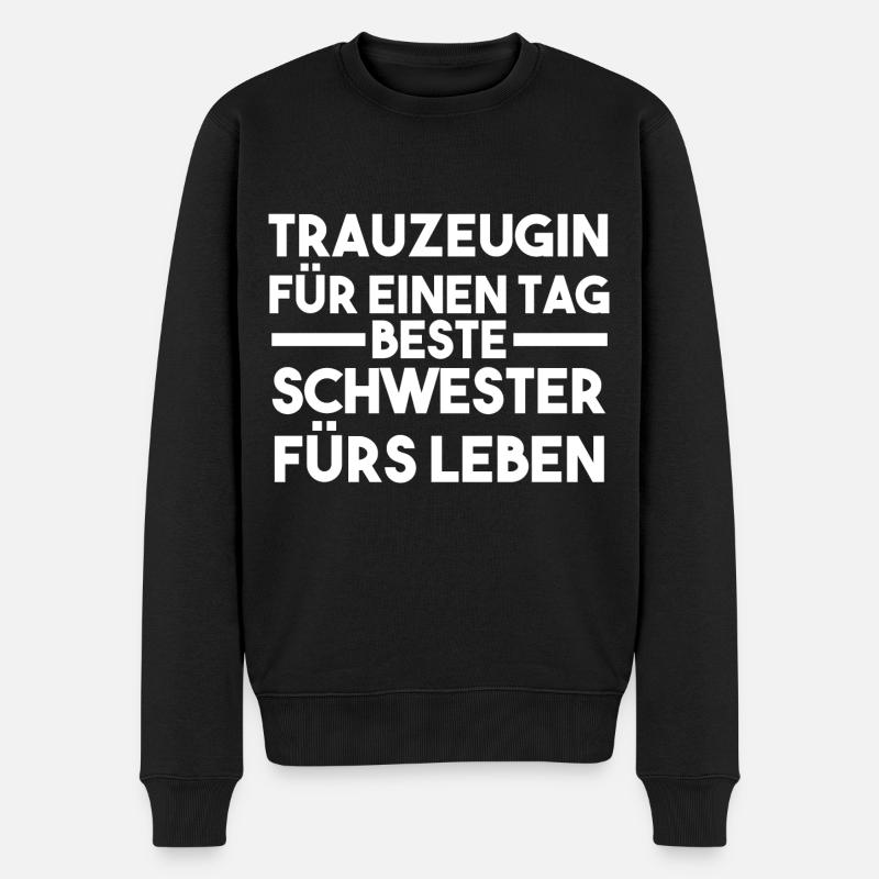 Schwester Trauzeugin - Männer Premium Bio Pullover - Schwarz