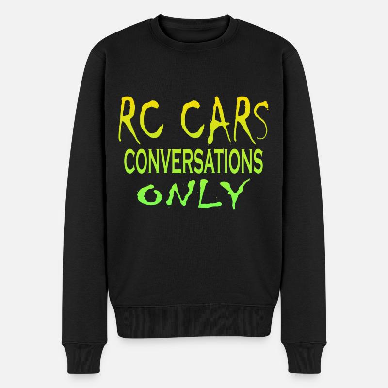 RC Cars Conversations Only - Männer Premium Bio Pullover - Schwarz