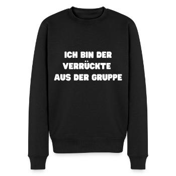 Ich bin der verrücke aus der Gruppe - Männer Premium Bio Pullover - Schwarz - Vorne - Nico (187cm)