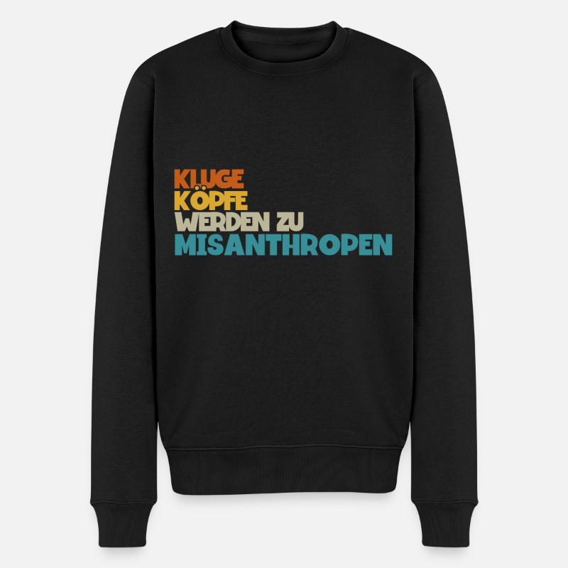 Statement Misanthrop Sarkasmus - Männer Premium Bio Pullover - Schwarz
