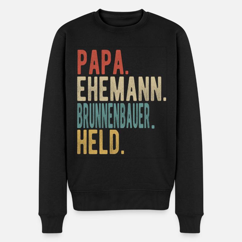 Brunnenbauer Papa Ehemann Held - Männer Premium Bio Pullover - Schwarz
