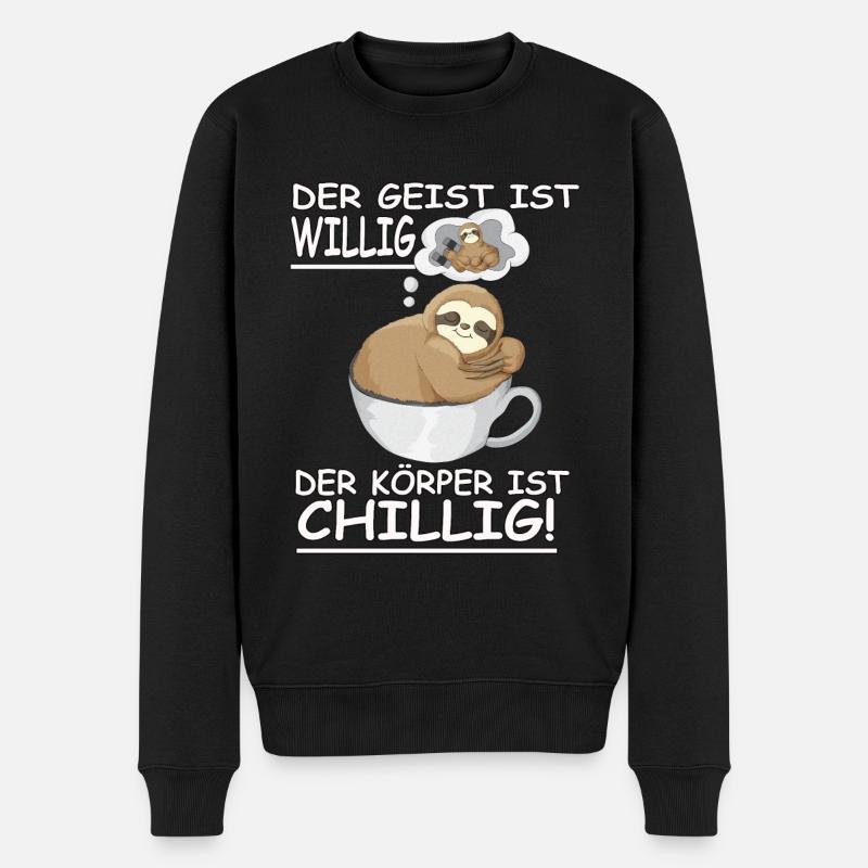 Faultier Spruch Geist ist willig, Körper Chillig - Männer Premium Bio Pullover - Schwarz