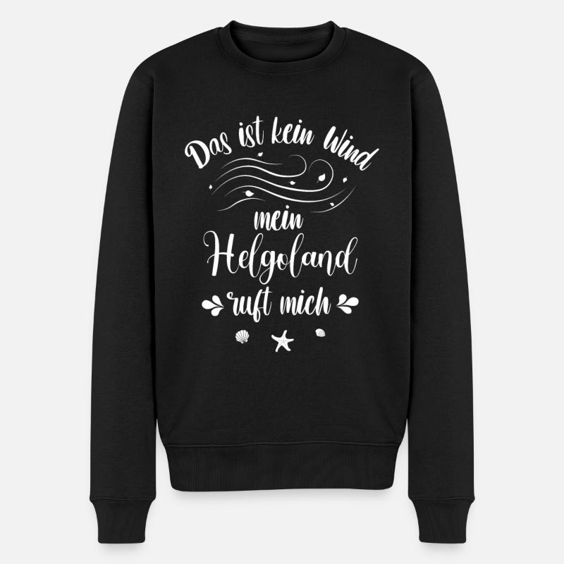 Das ist kein Wind - mein Helgoland ruft mich - Männer Premium Bio Pullover - Schwarz