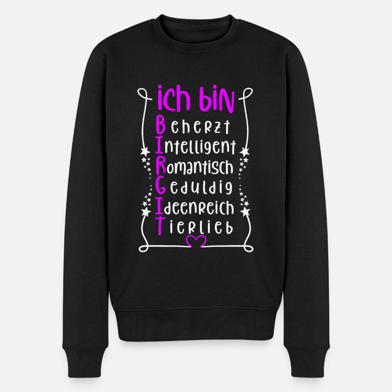 Für den besten Menschen - Ich bin Birgit - Männer Premium Bio Pullover - Schwarz