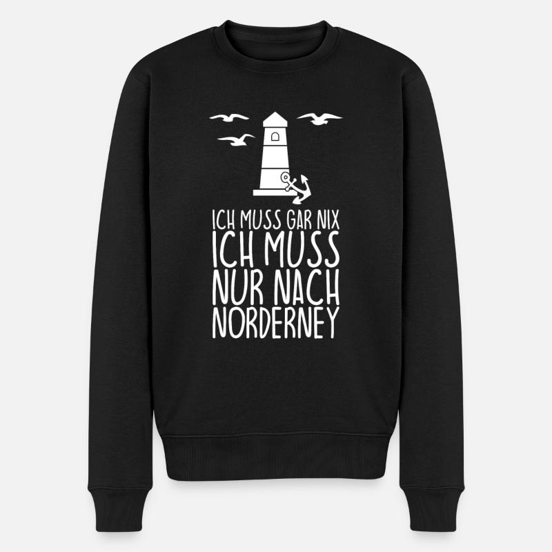 Ich muss gar nix Ich muss nur nach NORDERNEY - Männer Premium Bio Pullover - Schwarz